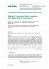 Research paper thumbnail of Bilateral Traumatic Globe Luxation with Optic Nerve Transection