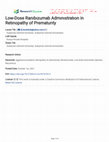 Research paper thumbnail of Low-Dose Ranıbızumab Admınıstratıon in Retınopathy of Prematurıty