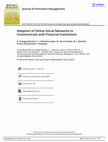 Research paper thumbnail of Adoption of Online Social Networks to Communicate with Financial Institutions