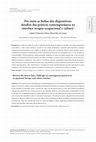 Research paper thumbnail of Between the devices lines: challenges of contemporary practices in occupational therapy and culture interface