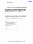 Research paper thumbnail of Experimental Approach to the Manufacture of Chipped and Ground Stone Artifacts from the Túnel Site, Tierra Del Fuego, Argentina