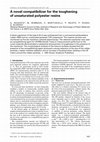 Research paper thumbnail of A novel compatibilizer for the toughening of unsaturated polyester resins