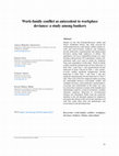 Research paper thumbnail of Work-family conflict as antecedent to workplace deviance: a study among bankers