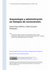 Research paper thumbnail of Arqueología y administración en tiempos de reconversión