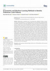 Research paper thumbnail of Econometric and Machine Learning Methods to Identify Pedestrian Crash Patterns