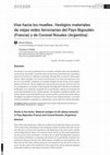 Research paper thumbnail of Vías hacia los muelles. Vestigios materiales de viejas redes ferroviarias del Pays Bigouden (Francia) y de Coronel Rosales (Argentina)