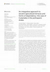 Research paper thumbnail of An integrative approach to ancient agricultural terraces and forms of dependency: the case of Cutamalla in the prehispanic Andes