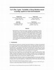 Research paper thumbnail of Let's Play Again: Variability of Deep Reinforcement Learning Agents in Atari Environments