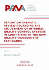 Research paper thumbnail of Report on thematic review regarding the adjustment of internal quality control systems in audit firms