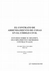 Research paper thumbnail of Dos cuestiones en torno a la extinción del contrato de arrendamiento. El uso de la voz “terminación” y el alcance de la regla “el arrendamiento de cosas expira de los mismos modos que los otros contratos”