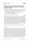 Research paper thumbnail of Predicting Financial Distress of Slovak Enterprises: Comparison of Selected Traditional and Learning Algorithms Methods