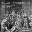 Research paper thumbnail of Pamatují Napoleona (II). Struktury umělecké (re)prezentace Napoleona Bonaparta a osobností jeho doby [(They) Remember Napoleon (II): Structures of the Artistic (Re)presentation of Napoleon Bonaparte and the Personalities of His Time]