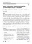 Research paper thumbnail of Variations in Medical Students’ Educational Preferences, Attitudes and Volunteerism during the COVID-19 Global Pandemic