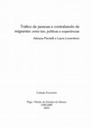 Research paper thumbnail of Tráfico de pessoas e contrabando de migrantes, entre leis, políticas e experiências