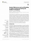 Research paper thumbnail of Gender Differences and Lost Flexibility in Online Freelancing During the COVID-19 Pandemic