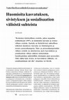 Research paper thumbnail of Huomioita kasvatuksen, sivistyksen ja sosialisaation välisistä suhteista