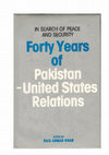 Research paper thumbnail of In Search of Peace and Security: Political relations between Pakistan and the United States, 1968-88