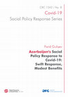 Research paper thumbnail of Azerbaijan’s Social Policy Response to Covid-19: Swift Response, Modest Benefits