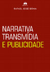 Research paper thumbnail of NARRATIVA TRANSMÍDIA E PUBLICIDADE