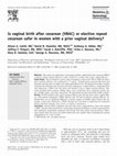 Research paper thumbnail of Is vaginal birth after cesarean (VBAC) or elective repeat cesarean safer in women with a prior vaginal delivery?