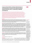 Research paper thumbnail of Lung recruitment before surfactant administration in extremely preterm neonates with respiratory distress syndrome (IN-REC-SUR-E): a randomised, unblinded, controlled trial