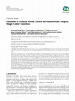 Research paper thumbnail of Outcomes of Delayed Sternal Closure in Pediatric Heart Surgery: Single-Center Experience