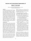 Research paper thumbnail of Structure and content-based segmentation of speech transcripts