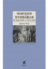 Research paper thumbnail of Andrea Wulf, Muhteşem İsyankârlar: İlk Romantikler ve Benin Keşfi, Ayrıntı, 2024