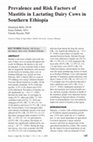 Research paper thumbnail of Prevalence and Risk Factors of Mastitis in Lactating Dairy Cows in Southern Ethiopia