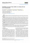 Research paper thumbnail of Probabilistic assessment of slope stability at ore mining with steep layers in deep open pits