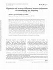 Research paper thumbnail of Magnitude and accuracy differences between judgements of remembering and forgetting