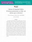 Research paper thumbnail of Informe de Seguridad Pública: El sistema penitenciario en Chile ¿un enfermo que se deteriora?