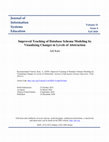 Research paper thumbnail of Improved Teaching of Database Schema Modeling by Visualizing Changes in Levels of Abstraction