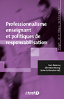 Research paper thumbnail of Le travail et le professionnalisme enseignants face aux politiques de responsabilisation