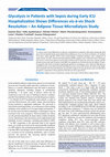 Research paper thumbnail of Glycolysis in Patients with Sepsis during Early ICU Hospitalization Shows Differences vis-Ã -vis Shock Resolution â An Adipose Tissue Microdialysis Study