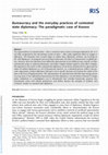 Research paper thumbnail of Bureaucracy and the everyday practices of contested state diplomacy: The paradigmatic case of Kosovo (RIS)