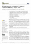 Research paper thumbnail of Recent Developments and Challenges of 3D-Printed Construction: A Review of Research Fronts