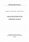 Research paper thumbnail of A magyar jövőkutatás történeti alapjai