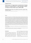 Research paper thumbnail of Determinants of inappropriate complementary feeding practices in young children in Nepal: secondary data analysis of Demographic and Health Survey 2006