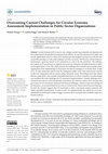 Research paper thumbnail of Overcoming Current Challenges for Circular Economy Assessment Implementation in Public Sector Organisations