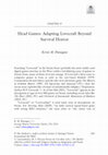 Research paper thumbnail of Head Games: Adapting Lovecraft Beyond Survival Horror