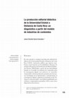 Research paper thumbnail of La producción editorial didáctica de la Universidad Estatal a Distancia de Costa Rica: un diagnóstico a partir del modelo de industrias de contenidos