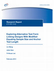 Research paper thumbnail of Exploring Alternative Test Form Linking Designs with Modified Equating Sample Size and Anchor Test Length