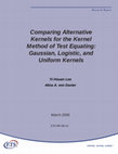 Research paper thumbnail of Comparing Alternative Kernels for the Kernel Method of Test Equating: Gaussian, Logistic, and Uniform Kernels