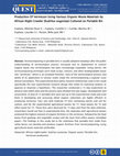 Research paper thumbnail of Production of Vermicast Using Various Organic Waste Materials by African Night Crawler (Eudrilus eugeniae) Cultured on Portable Bin