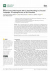 Research paper thumbnail of What Can Eye Movements Tell Us about Reading in a Second Language: A Scoping Review of the Literature