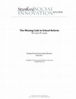 Research paper thumbnail of The Missing Link in School Reform