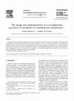 Research paper thumbnail of The design and implementation of a reconfigurable processor for problems of combinatorial computation