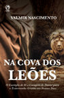 Research paper thumbnail of Na cova dos leões