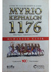 Research paper thumbnail of Çivril'de Kazanılan Büyük Zafer Myriokephalon 1176 Türkiye Selçuklu-Bizans İlişkileri 1071-1180